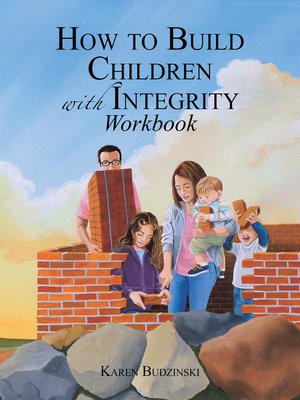 cover image of How to Build Children with Integrity Workbook